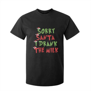 Christmas Baby T Shirt For Kid Sorry Santa I Drank The Milk Santa Hat TS10 Black Print Your Wear