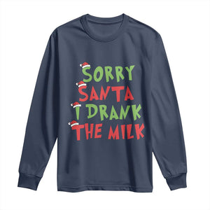 Christmas Baby Long Sleeve Shirt Sorry Santa I Drank The Milk Santa Hat TS10 Navy Print Your Wear