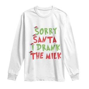 Christmas Baby Long Sleeve Shirt Sorry Santa I Drank The Milk Santa Hat TS10 White Print Your Wear