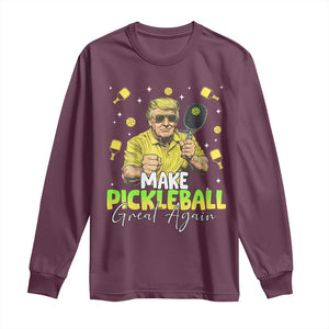 Pickleball Long Sleeve Shirt Funny Pickle Ball Lovers TS10 Maroon Print Your Wear