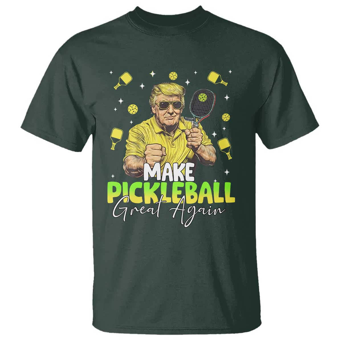 Pickleball T Shirt Funny Pickle Ball Lovers TS10 Dark Forest Green Print Your Wear