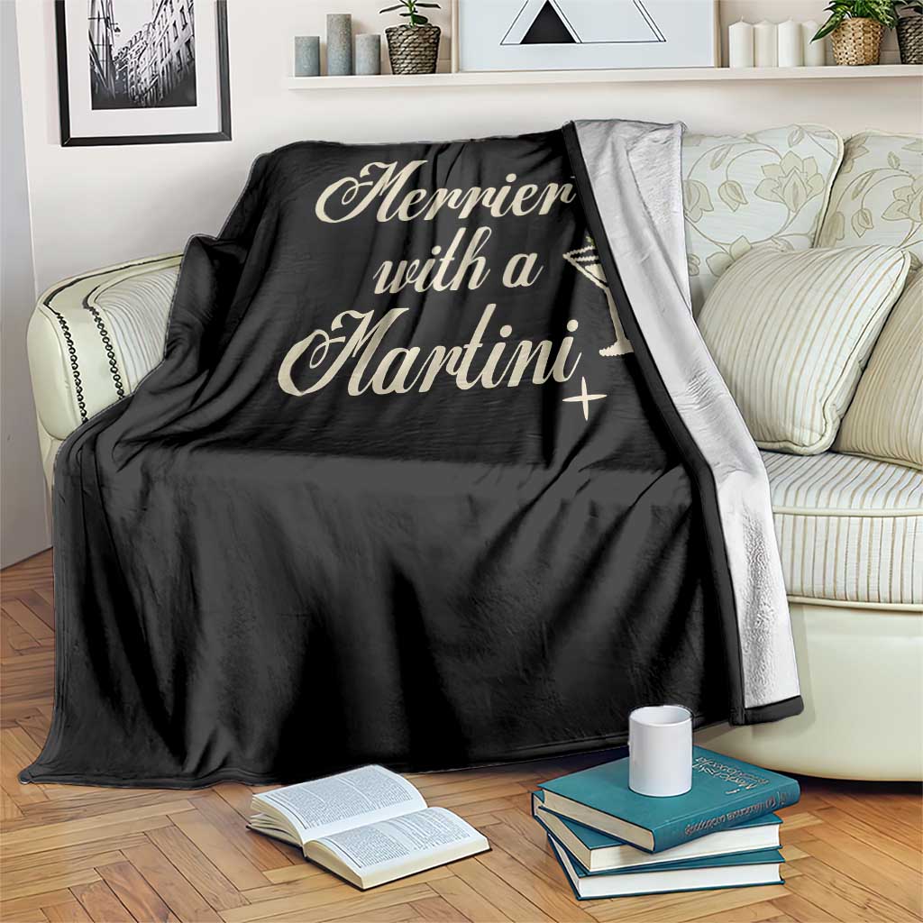Merrier With a Martini Christmas Throw Blanket TS10 Print Your Wear