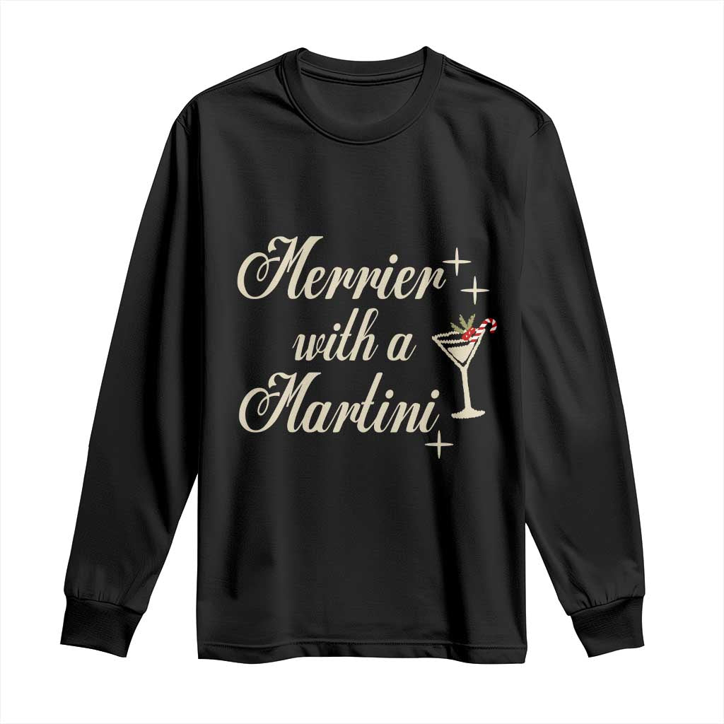 Merrier With a Martini Christmas Long Sleeve Shirt TS10 Black Print Your Wear