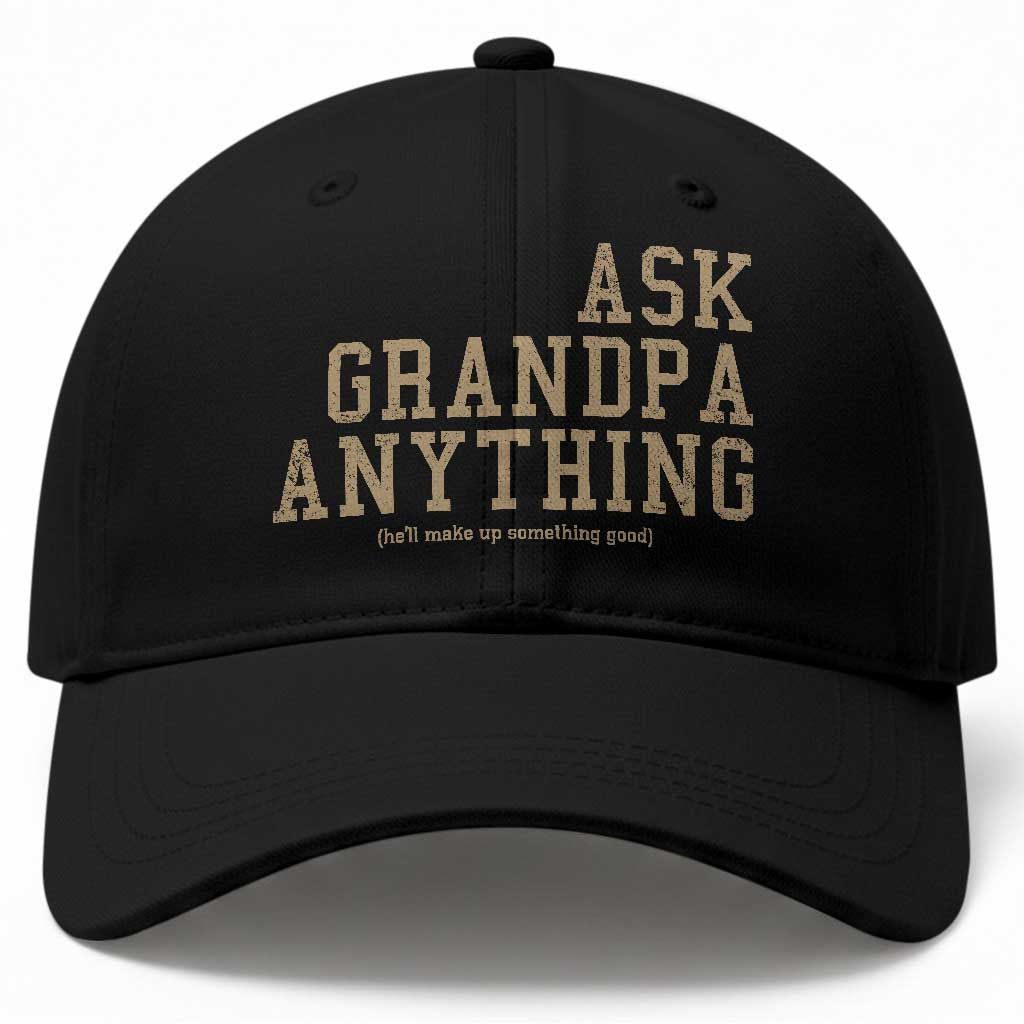 Funny Grandpa Baseball Cap Ask Grandpa Anything Fathers Day Gift TS10 Print Your Wear