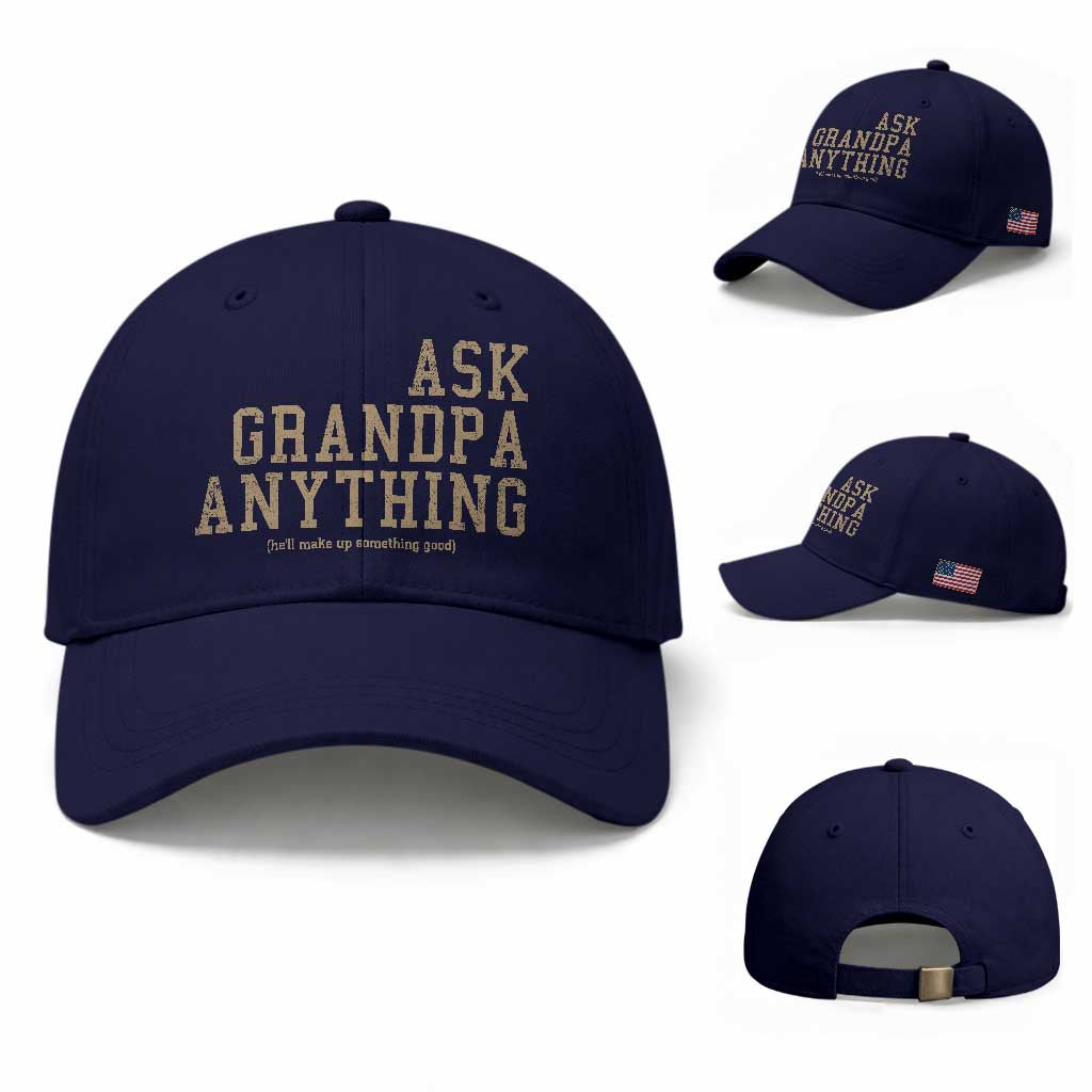 Funny Grandpa Baseball Cap Ask Grandpa Anything Fathers Day Gift TS10 Baseball Cap Universal Fit Dark Blue Print Your Wear