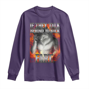 Funny Alpha Wolf Long Sleeve Shirt Meme If They Talk Behind Your Back Fart Bootleg TS10 Purple Print Your Wear