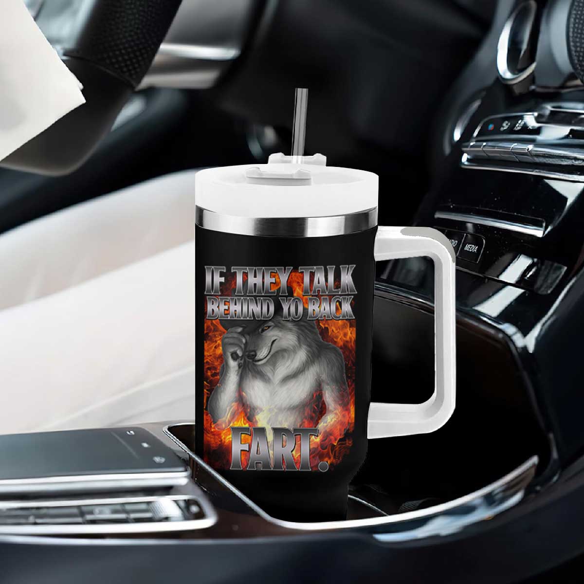 Funny Alpha Wolf Tumbler With Handle Meme If They Talk Behind Your Back Fart Bootleg TS10 Print Your Wear