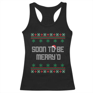 Soon To Be Merry'd Christmas Racerback Tank Top Engaged Couple Matching TS10 Black Print Your Wear