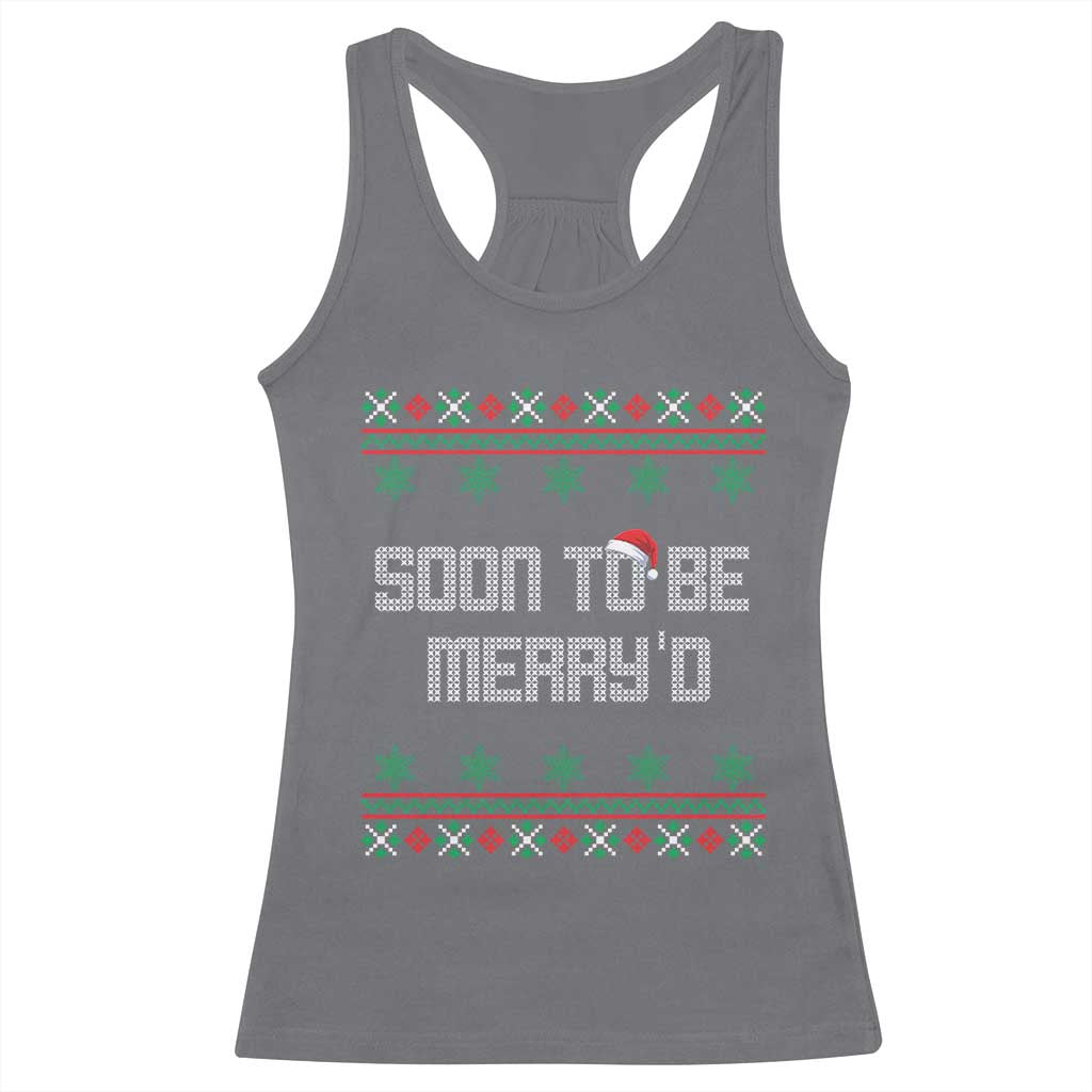Soon To Be Merry'd Christmas Racerback Tank Top Engaged Couple Matching TS10 Charcoal Print Your Wear
