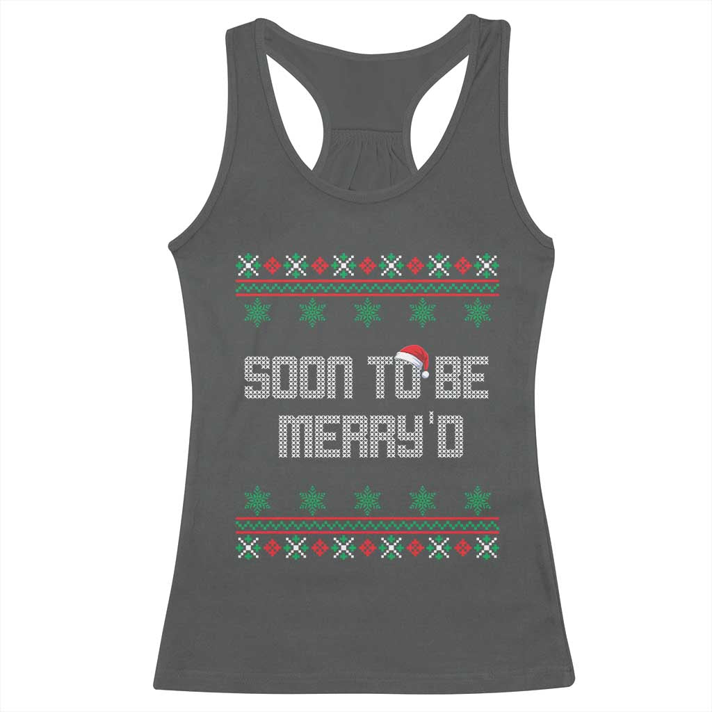 Soon To Be Merry'd Christmas Racerback Tank Top Engaged Couple Matching TS10 Dark Heather Print Your Wear