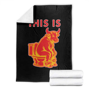 This Is Bull Shit Throw Blanket Bullshit Sarcastic Embarrassing Gag Gifts TS10 Black Print Your Wear