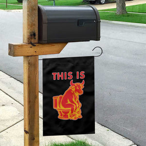 This Is Bull Shit Garden Flag Bullshit Sarcastic Embarrassing Gag Gifts TS10 Print Your Wear