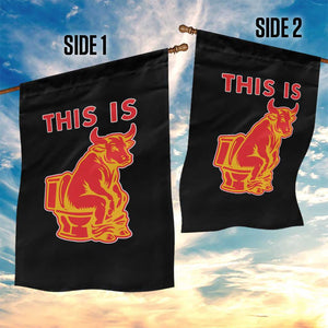 This Is Bull Shit Garden Flag Bullshit Sarcastic Embarrassing Gag Gifts TS10 Print Your Wear