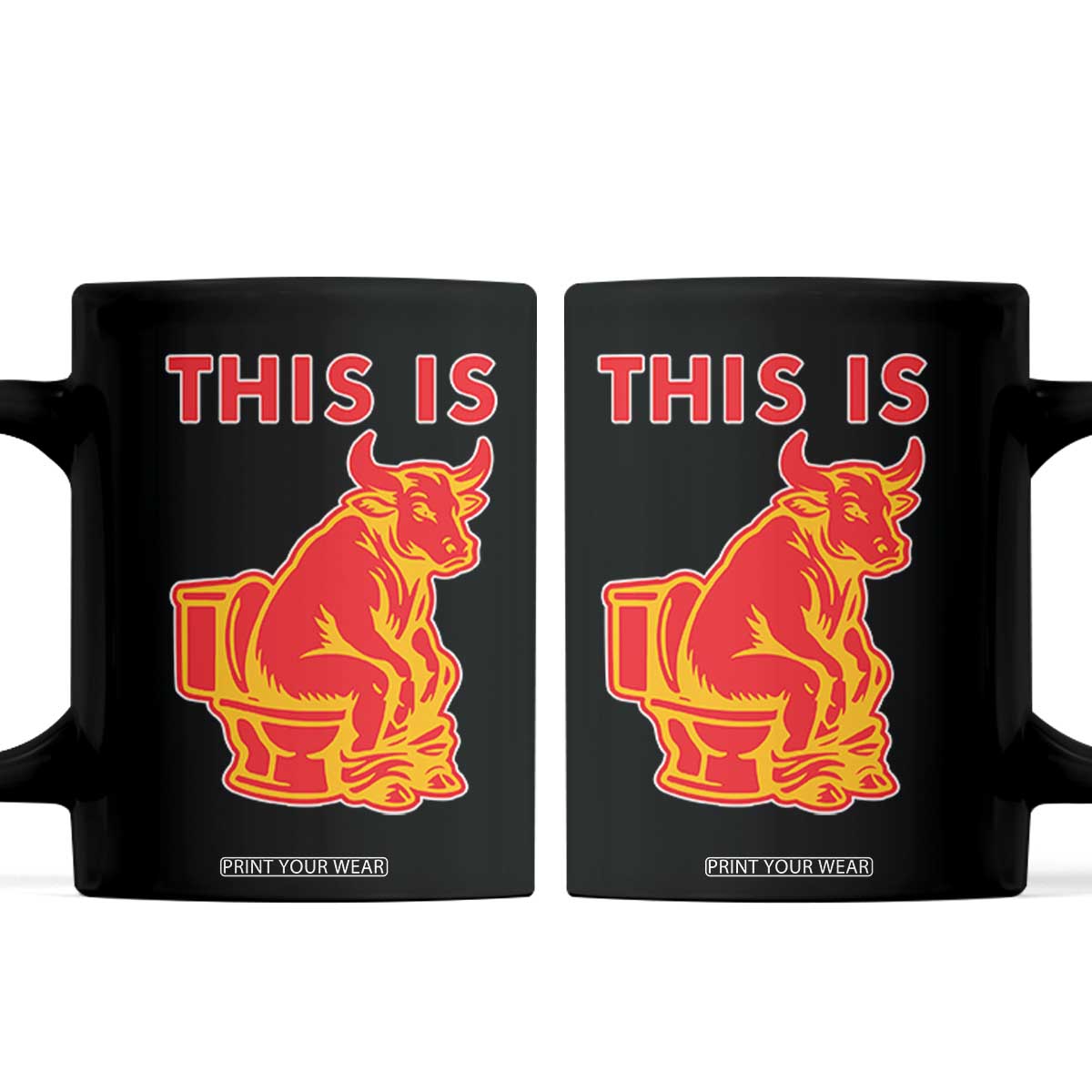 This Is Bull Shit Coffee Mug Bullshit Sarcastic Embarrassing Gag Gifts TS10 Black Print Your Wear