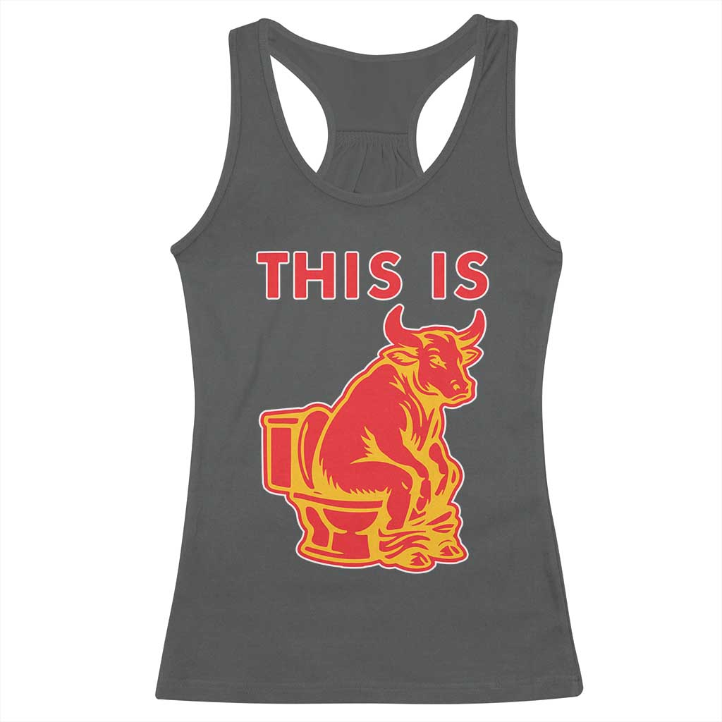 This Is Bull Shit Racerback Tank Top Bullshit Sarcastic Embarrassing Gag Gifts TS10 Dark Heather Print Your Wear