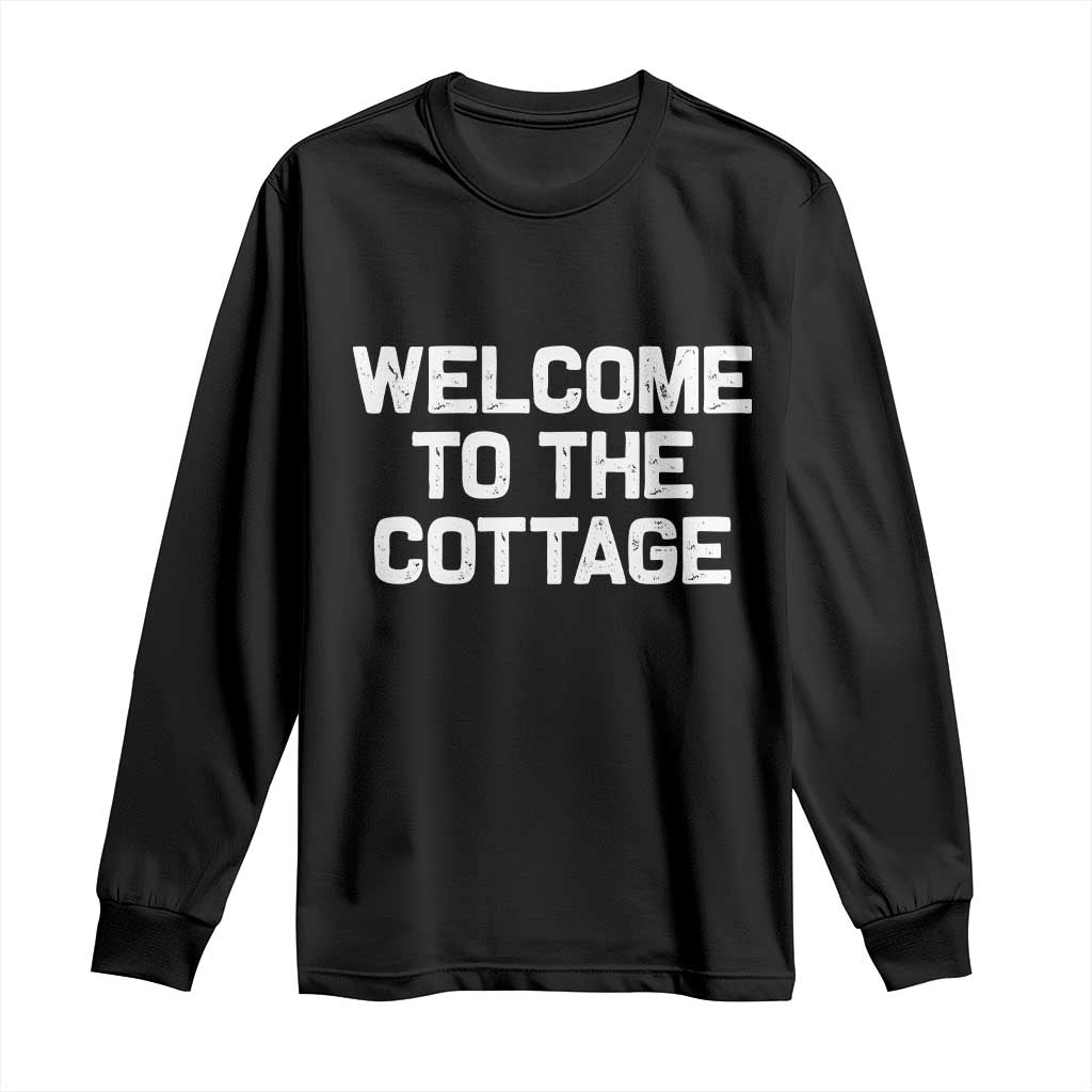 Welcome To The Cottage Long Sleeve Shirt TS10 Black Print Your Wear