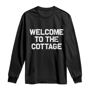 Welcome To The Cottage Long Sleeve Shirt TS10 Black Print Your Wear