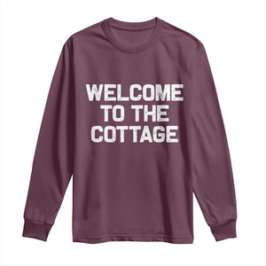 Welcome To The Cottage Long Sleeve Shirt TS10 Maroon Print Your Wear