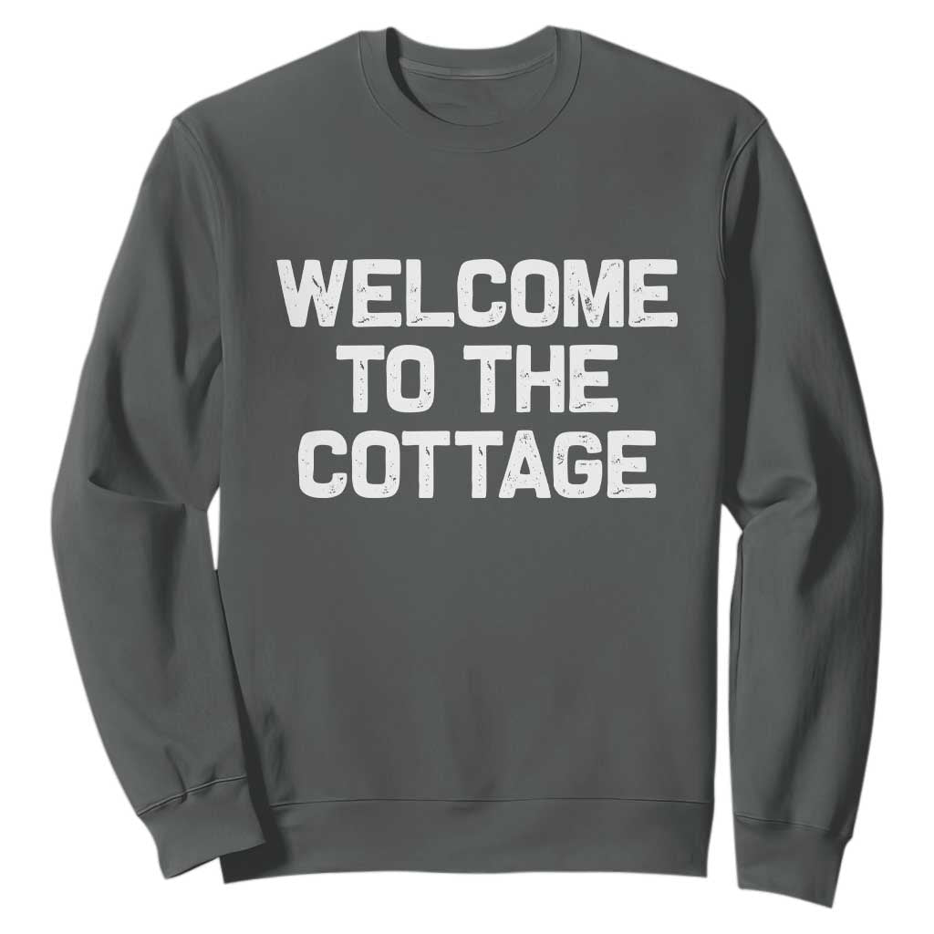 Welcome To The Cottage Sweatshirt TS10 Dark Heather Print Your Wear