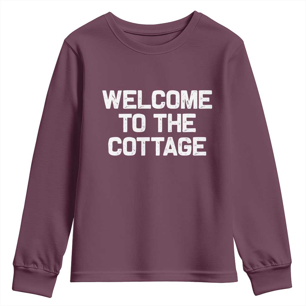Welcome To The Cottage Youth Sweatshirt TS10 Maroon Print Your Wear