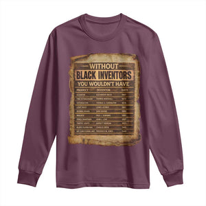 Black Inventors Long Sleeve Shirt Afro African Melanin Black History Month Juneteenth TS10 Maroon Print Your Wear