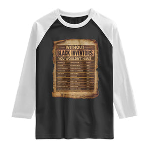 Black Inventors Raglan Shirt Afro African Melanin Black History Month Juneteenth TS10 Black White Print Your Wear