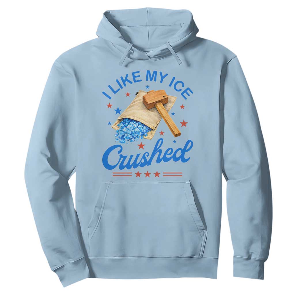 Subtle Abolish ICE Hoodie Funny Vintage I Like My Ice Crushed TS10 Light Blue Print Your Wear