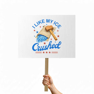 Subtle Abolish ICE Protest Sign Funny Vintage I Like My Ice Crushed TS10 Horizontal 18" × 24" White Print Your Wear