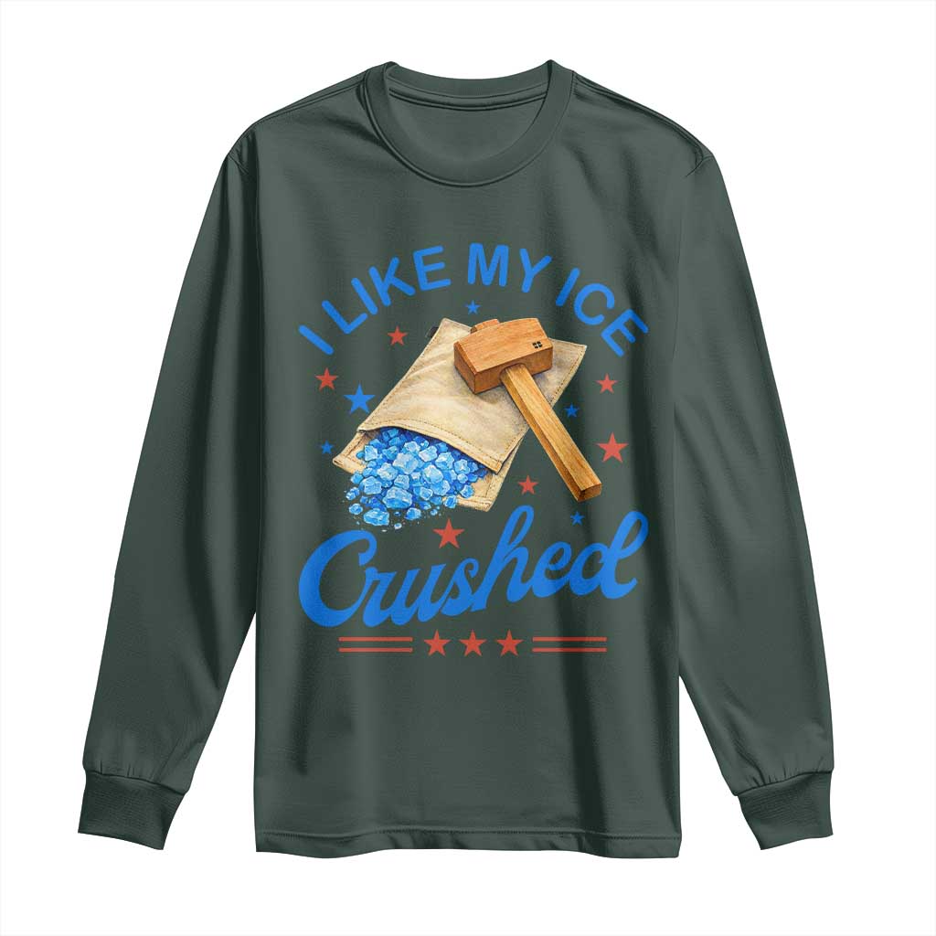 Subtle Abolish ICE Long Sleeve Shirt Funny Vintage I Like My Ice Crushed TS10 Dark Forest Green Print Your Wear