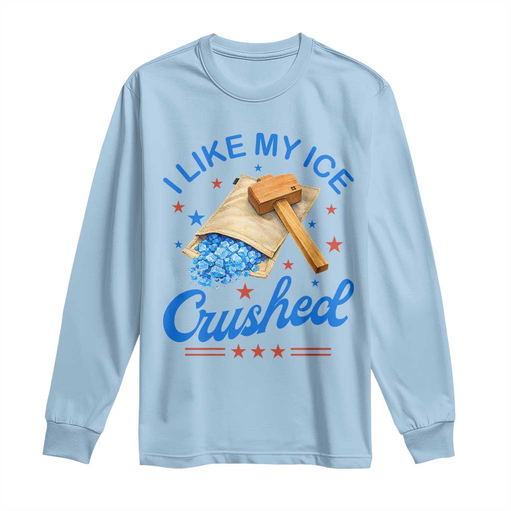 Subtle Abolish ICE Long Sleeve Shirt Funny Vintage I Like My Ice Crushed TS10 Light Blue Print Your Wear