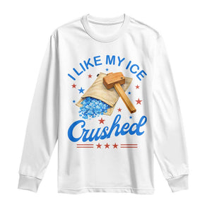 Subtle Abolish ICE Long Sleeve Shirt Funny Vintage I Like My Ice Crushed TS10 White Print Your Wear