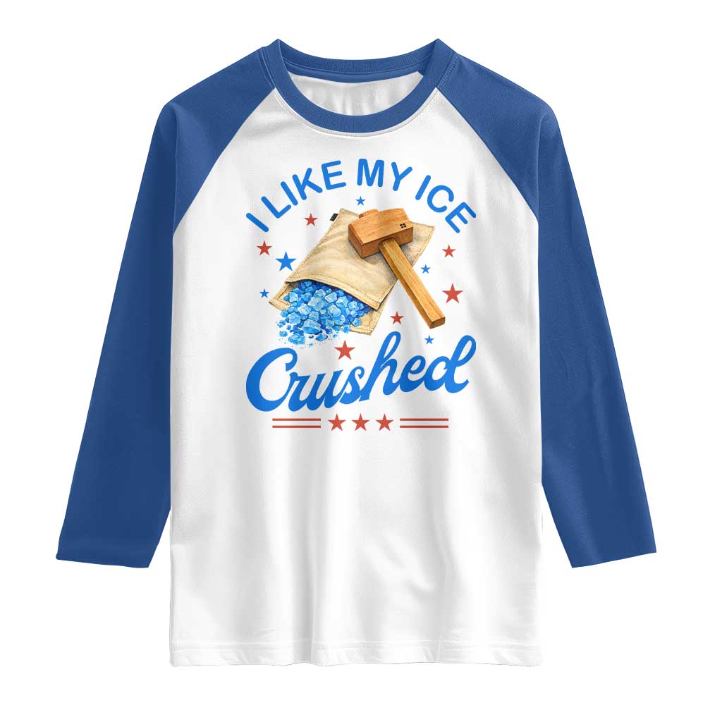 Subtle Abolish ICE Raglan Shirt Funny Vintage I Like My Ice Crushed TS10 White Royal Print Your Wear