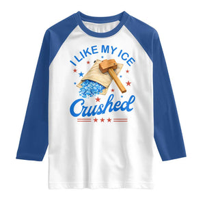 Subtle Abolish ICE Raglan Shirt Funny Vintage I Like My Ice Crushed TS10 White Royal Print Your Wear