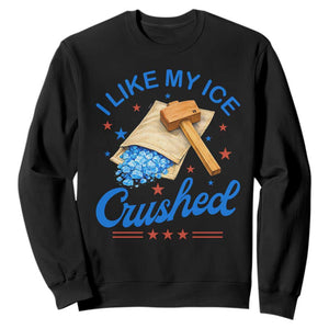 Subtle Abolish ICE Sweatshirt Funny Vintage I Like My Ice Crushed TS10 Black Print Your Wear