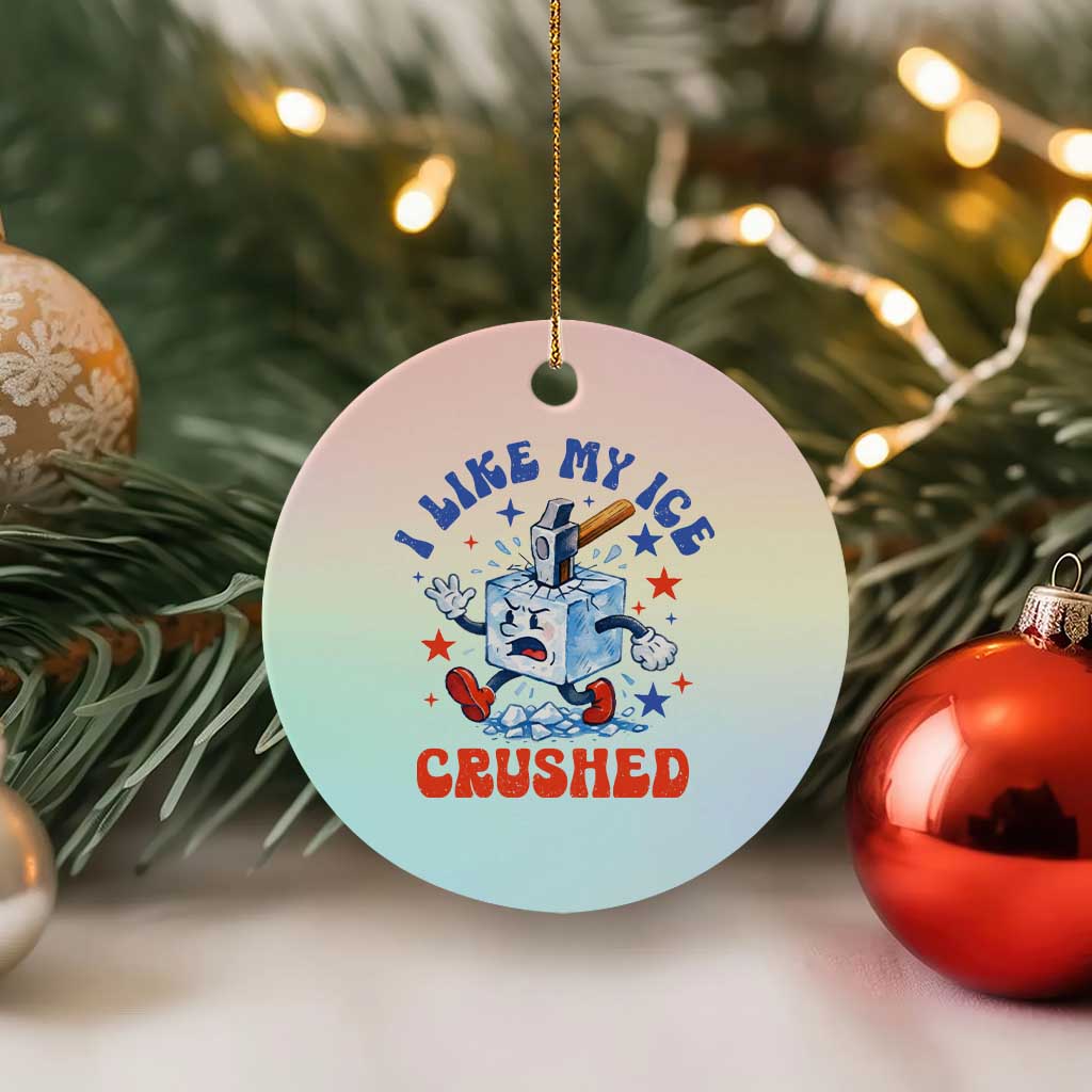 Subtle Abolish ICE Ceramic Ornament Vintage I Like My Ice Crushed TS10 1pc Pastel Print Your Wear
