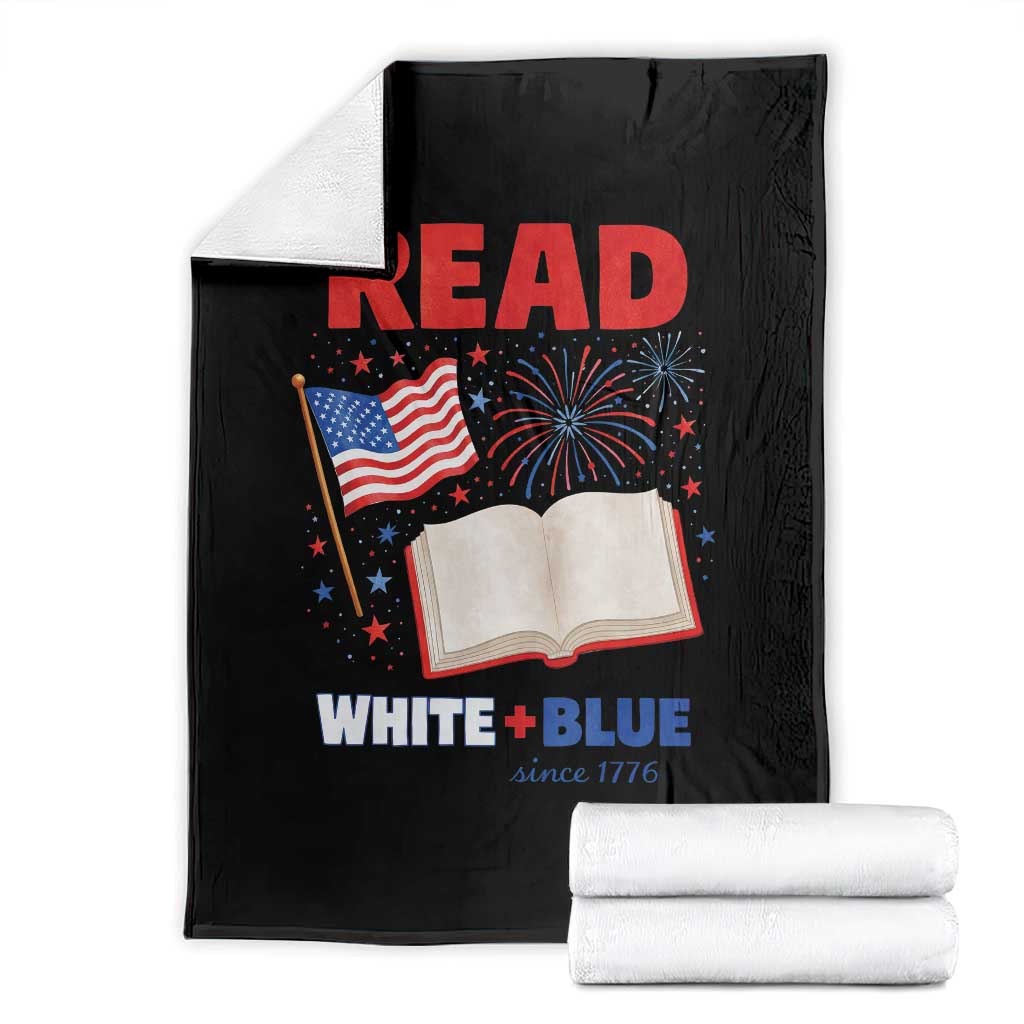 Patriotic Bookish 4th Of July Read White Blue Since 1776 Throw Blanket TS10 Black Print Your Wear