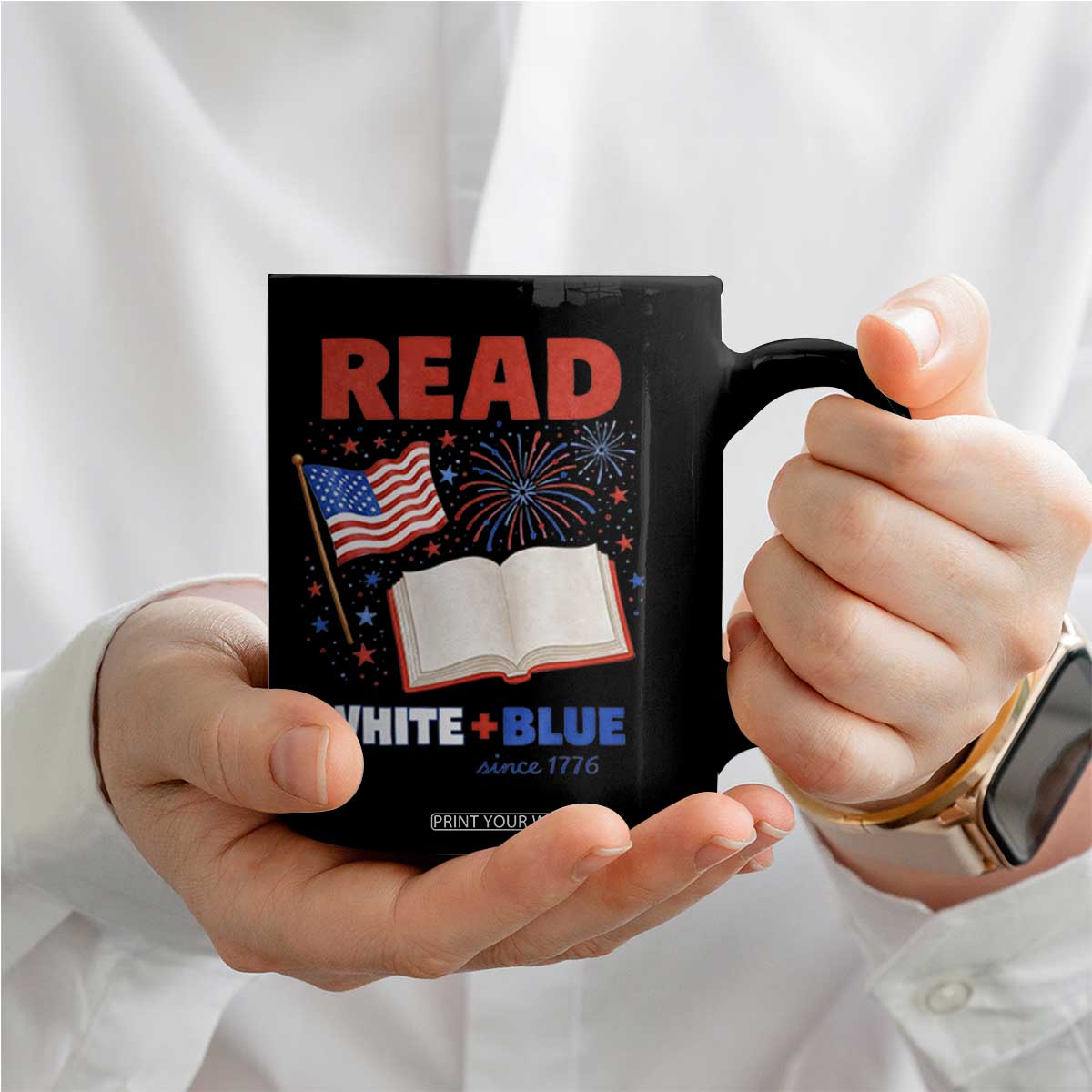 Patriotic Bookish 4th Of July Read White Blue Since 1776 Coffee Mug TS10 Print Your Wear