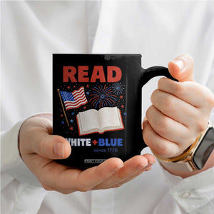 Patriotic Bookish 4th Of July Read White Blue Since 1776 Coffee Mug TS10 Print Your Wear