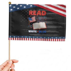 Bookish 4th Of July Read White Blue Since 1776 Patriotic Handheld Flag TS10 Distressed 8.2" × 5.5" Black Blue Print Your Wear