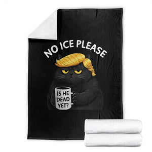 No ICE Protest Throw Blanket Is He Dead Yet Black Cat Meme TS10 Black Print Your Wear