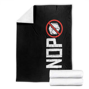 No ICE Protest Throw Blanket Nope Sign Vertical TS10 Black Print Your Wear