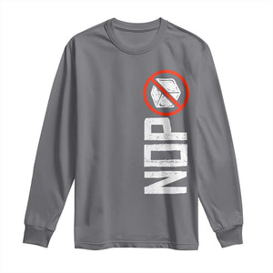No ICE Protest Long Sleeve Shirt Nope Sign Vertical TS10 Charcoal Print Your Wear