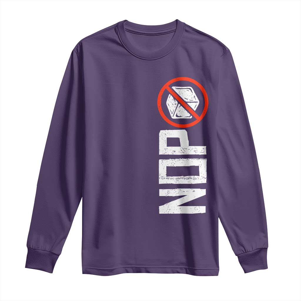 No ICE Protest Long Sleeve Shirt Nope Sign Vertical TS10 Purple Print Your Wear