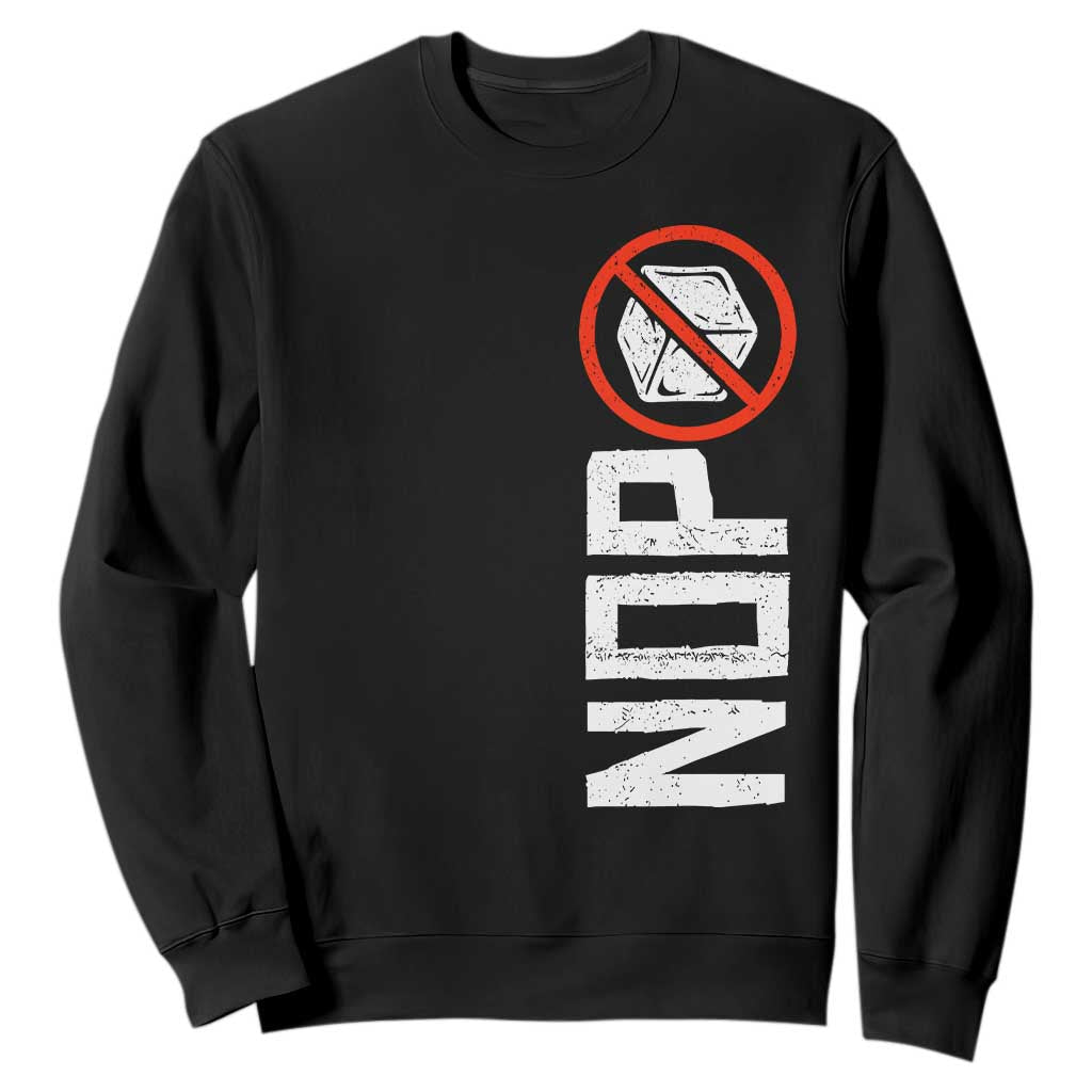 No ICE Protest Sweatshirt Nope Sign Vertical TS10 Black Print Your Wear