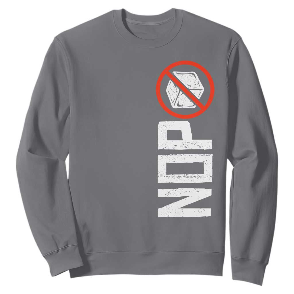 No ICE Protest Sweatshirt Nope Sign Vertical TS10 Charcoal Print Your Wear