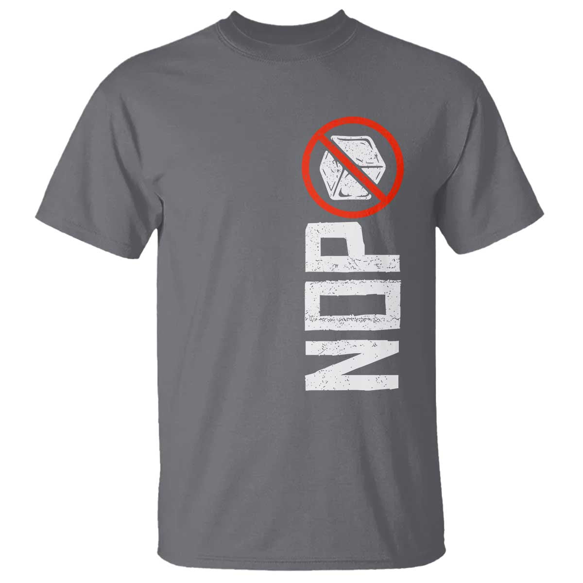 No ICE Protest T Shirt Nope Sign Vertical TS10 Charcoal Print Your Wear
