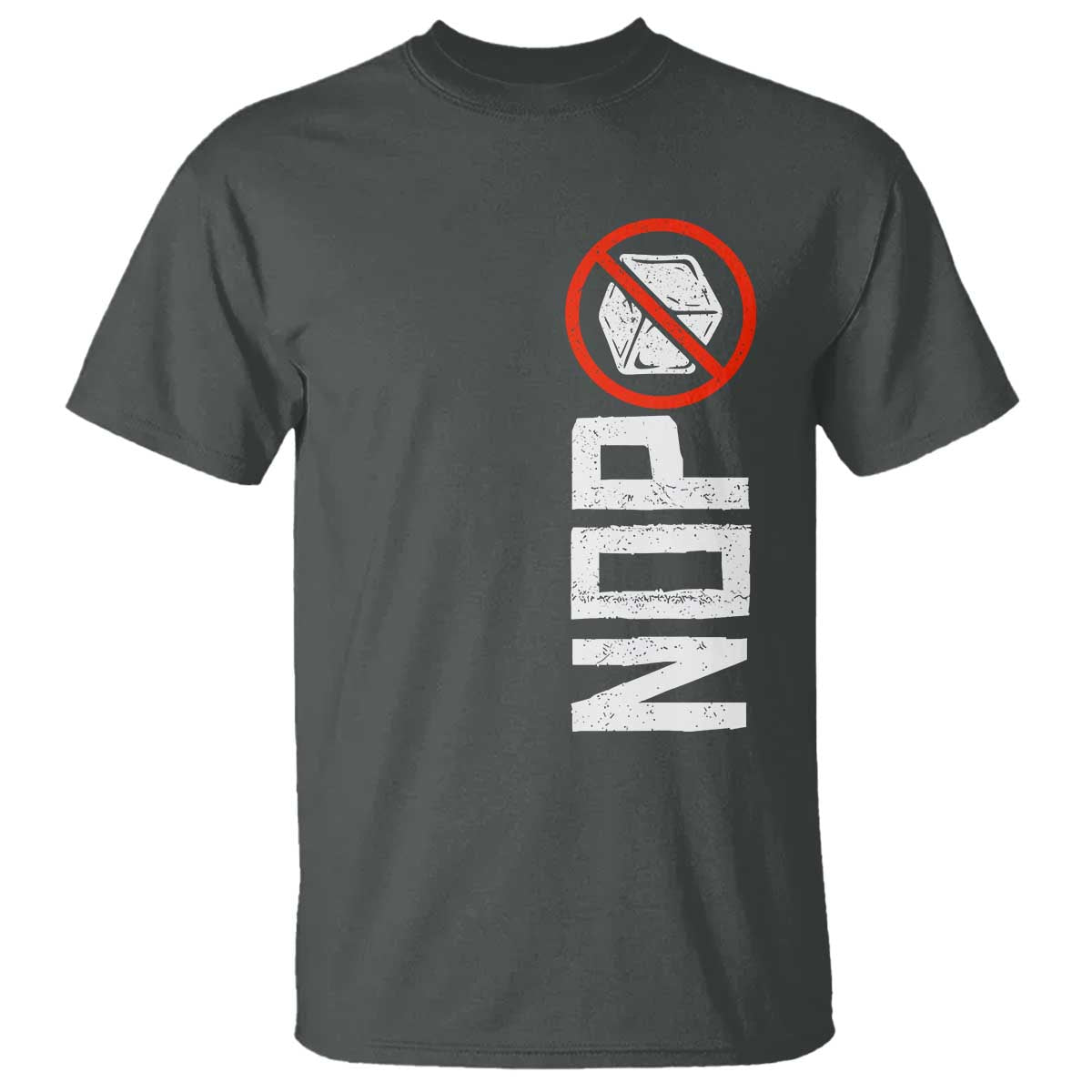 No ICE Protest T Shirt Nope Sign Vertical TS10 Dark Heather Print Your Wear