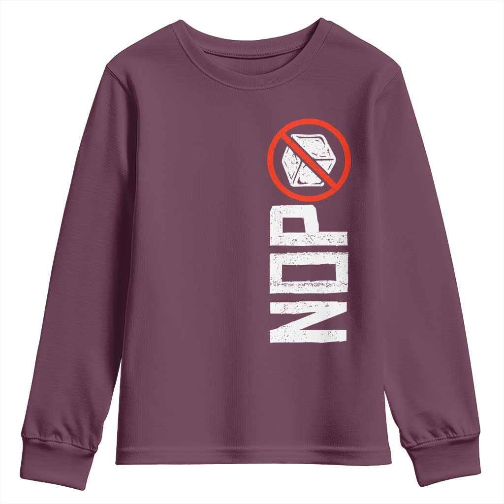 No ICE Protest Youth Sweatshirt Nope Sign Vertical TS10 Maroon Print Your Wear
