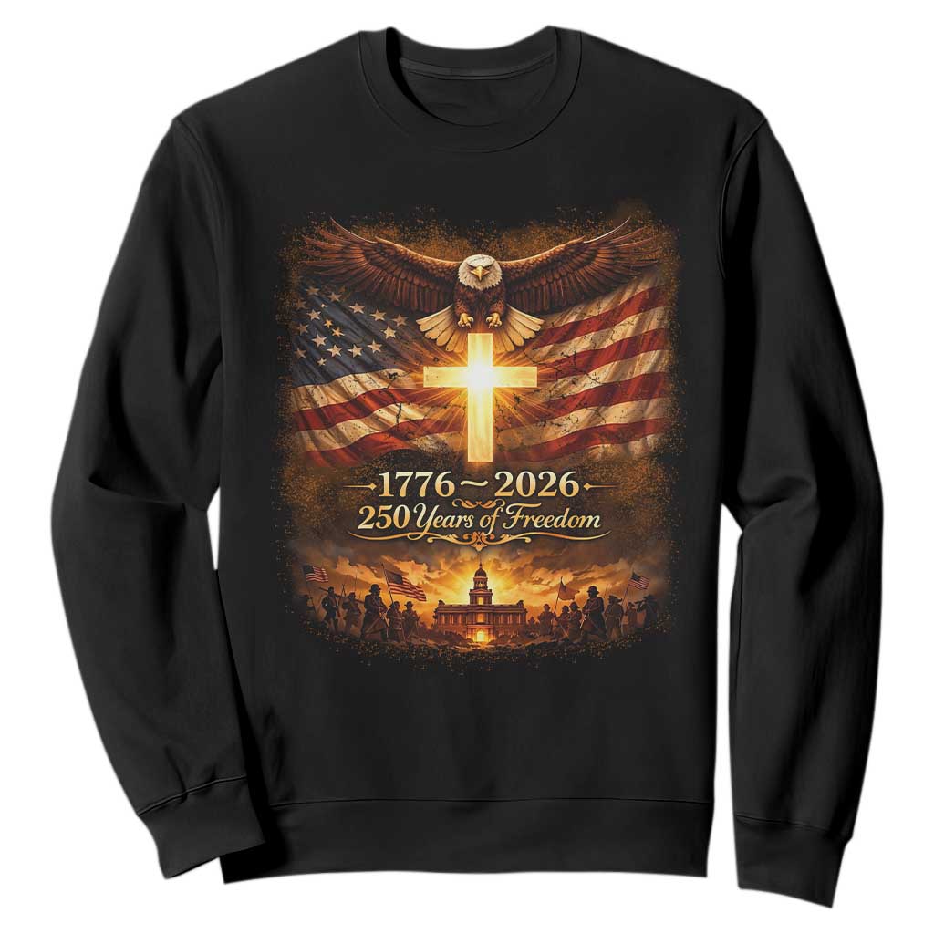 250th Anniversary USA Sweatshirt 1776 2026 4th of July Patriotic Us 250 Flag TS10 Black Print Your Wear