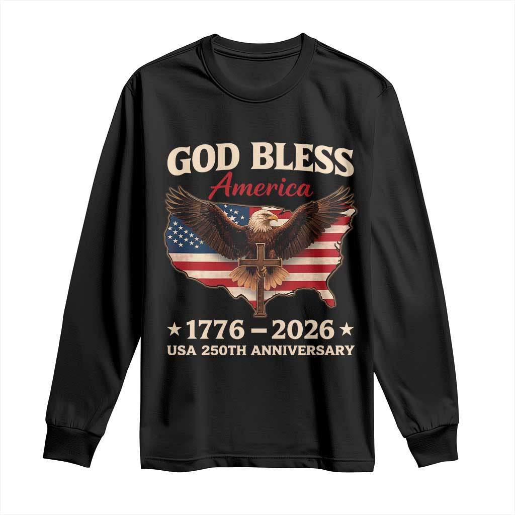God Bless America 250th Anniversary Long Sleeve Shirt 250 Years USA 4th Of July TS10 Black Print Your Wear